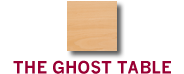 The Ghost Table