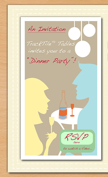 An invitation - Tracktile Tables invites you to a dinner party!